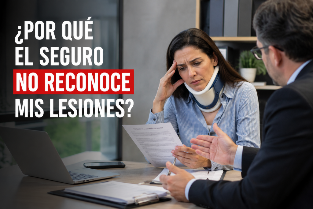 Por qué el seguro no reconoce mis lesiones en España: causas más frecuentes y qué puede hacer la víctima por qué el seguro no reconoce mis lesiones